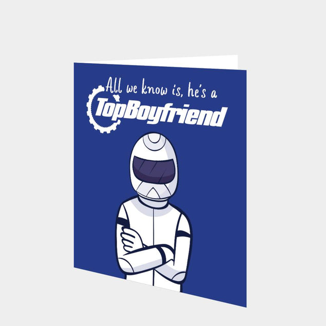All We Know is, He's A Top Boyfriend Card