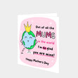Mum I'm So Glad You Are Mine! Card