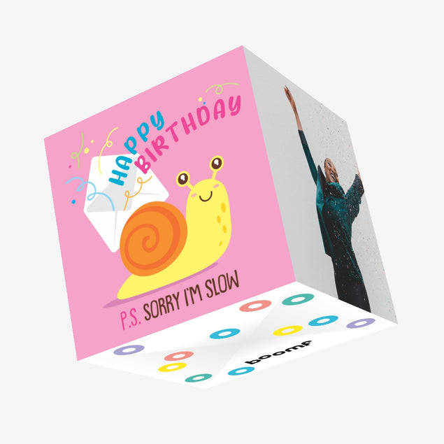 Sorry I Am Slow Happy Birthday Cute Snail Confetti-exploding Greetings Card