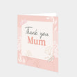 Thank You Mum White Flowers Card