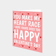 You Make My Heart Race Card
