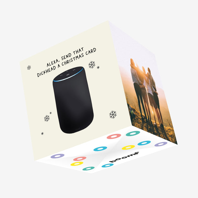 Alexa, Send That Dickhead A Christmas Confetti-exploding Greetings Card