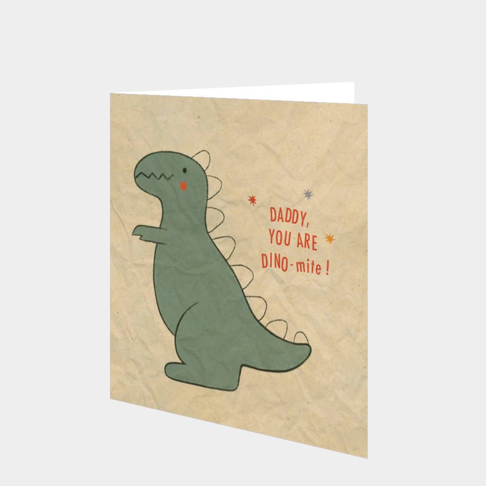Daddy, You Are Dino-mite! Card – Boomf