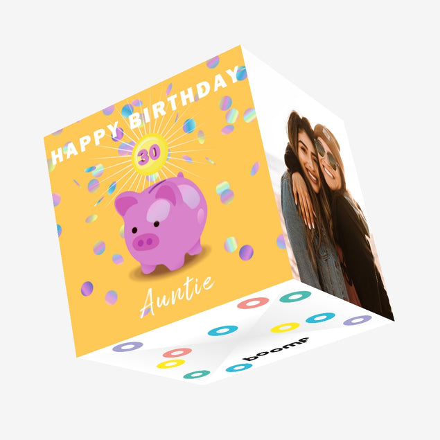 Piggy Bank Auntie 30th Birthday Confetti-exploding Greetings Card
