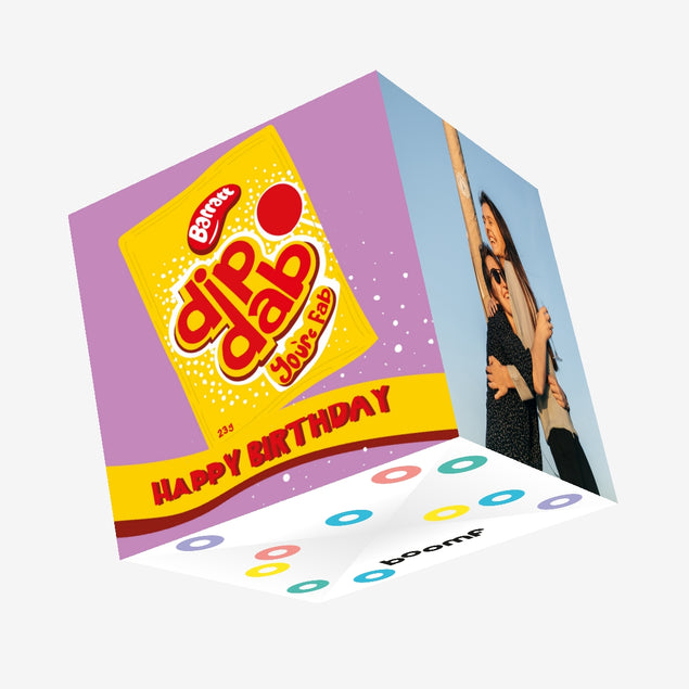 Dip Dab You're Fab Birthday Confetti-exploding Greetings Card