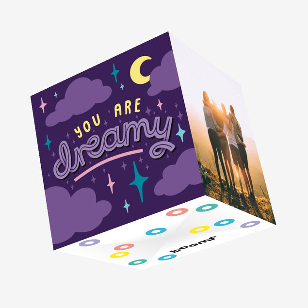 You Are Dreamy Confetti-exploding Greetings Card