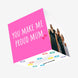 You Make Me Proud Mum Mother?s Day Confetti-exploding Greetings Card