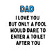 Dad Only A Fool Would Dare Card