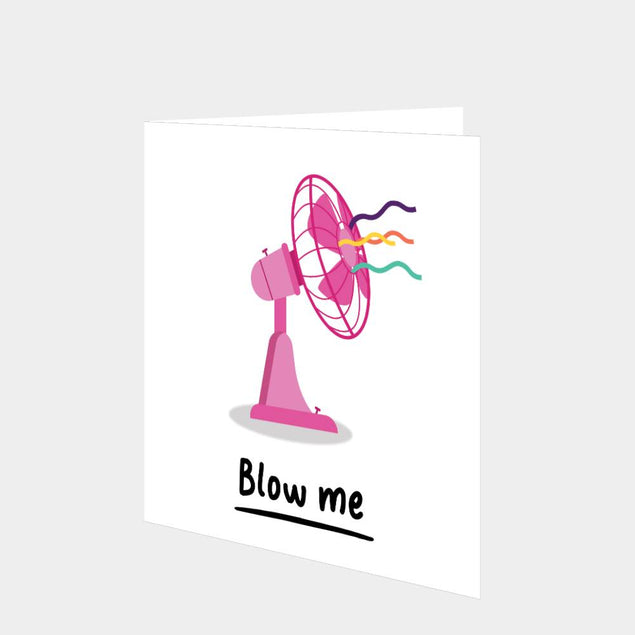 Blow Me Card