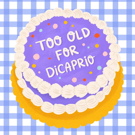 25th Birthday Too Old For DiCaprio Card