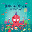 Have an Inkredible Birthday - 1