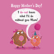 Cute Donut Mother's Day Card - 1