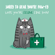 Paw-ly Cat Get Well Soon Card - 1