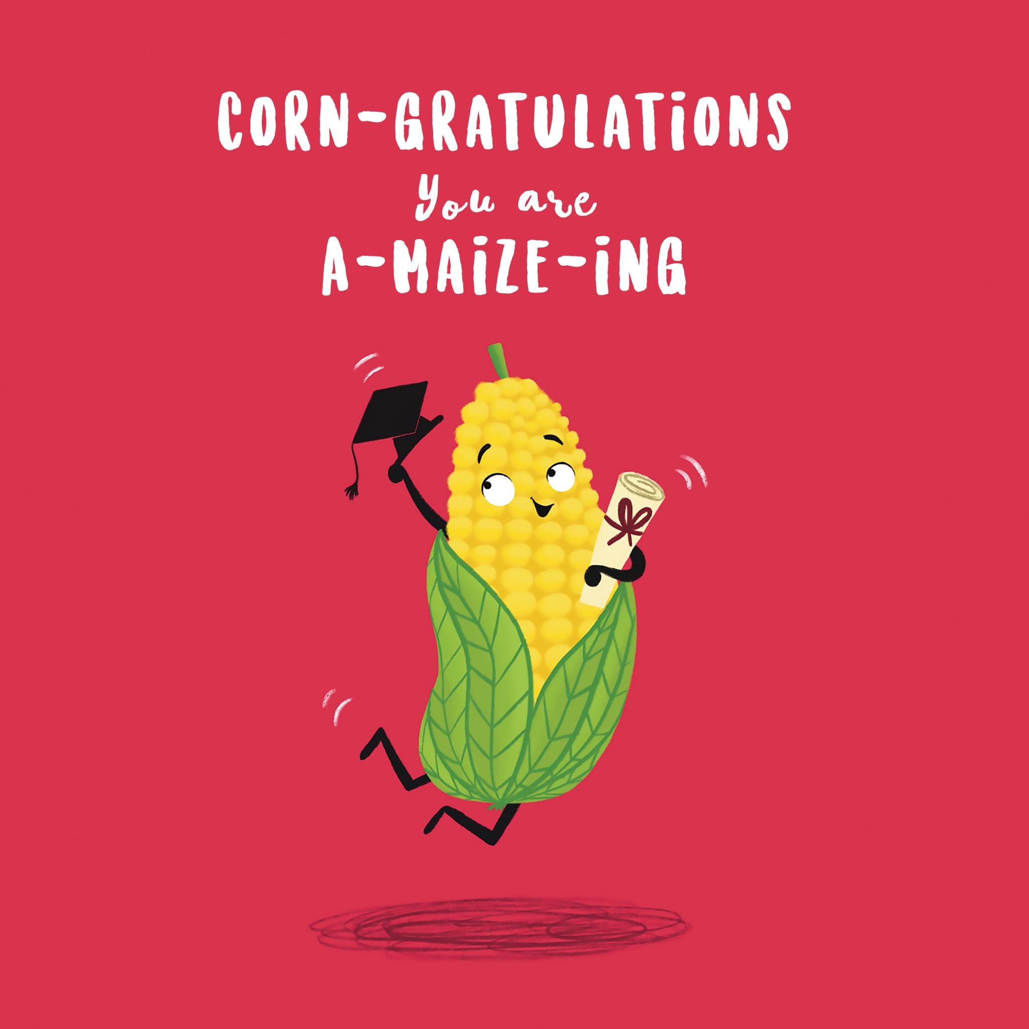 Graduate Corn Corn-Gratulations You Are A-Maize-Ing Sweetcorn Card – Boomf