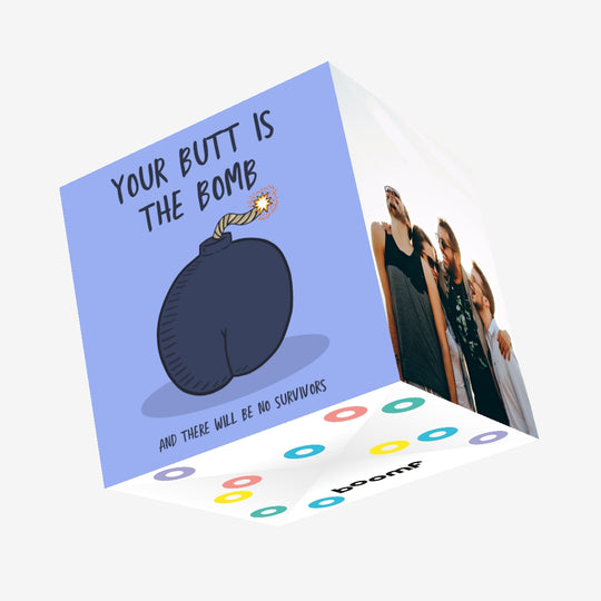 Your Butt Is The Bomb Confetti-exploding Greetings Card