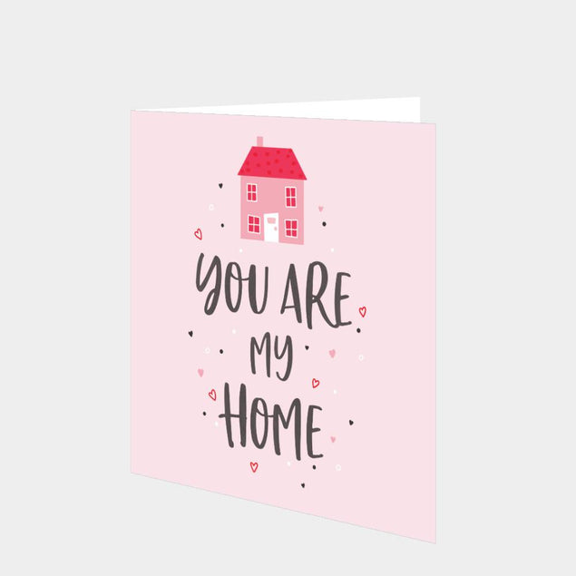 You Are My Home Card