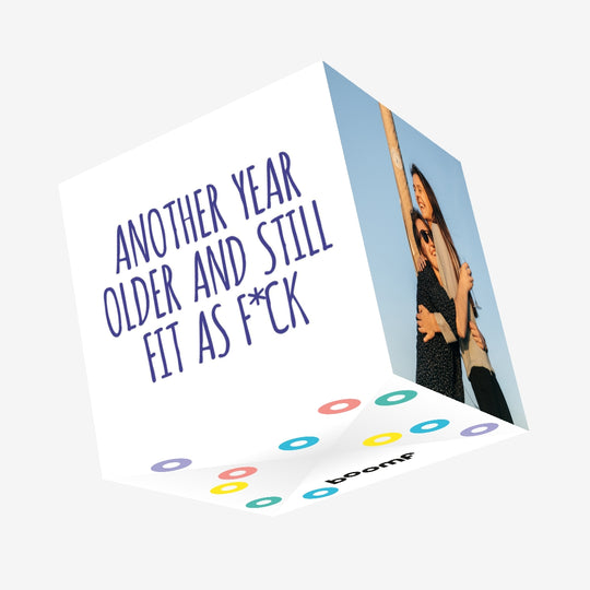 Another Year Older Confetti-exploding Greetings Card