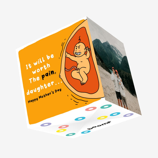 It Will Be Worth Pregnant Daughter Mother's Day Confetti-exploding Greetings Card