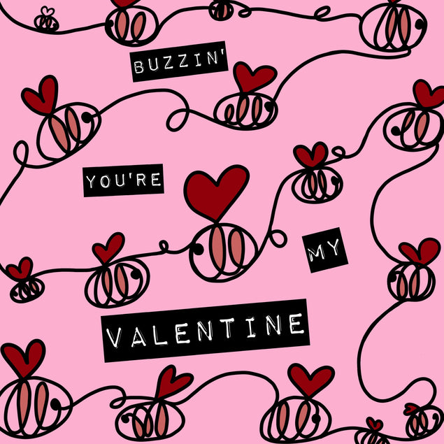 Buzzin You're My Valentine Card