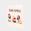 Bahhh Humpug! Pug Christmas Card