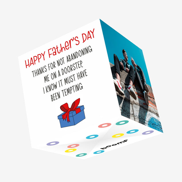 Thanks For Not Abandoning Me Father's Day Confetti-exploding Greetings Card