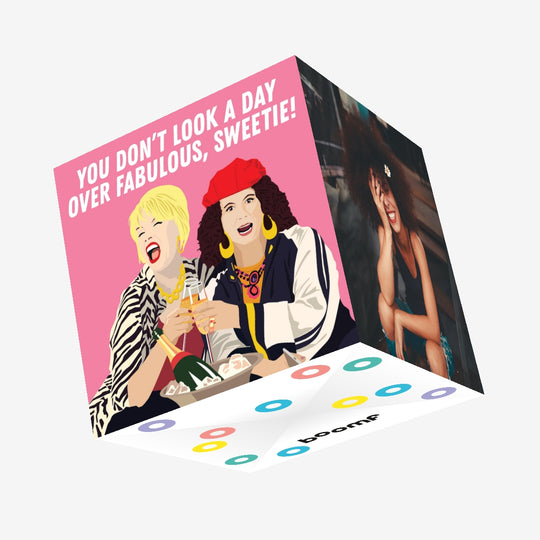 You Don't Look A Day Over Fabulous, Sweetie! Confetti-exploding Greetings Card