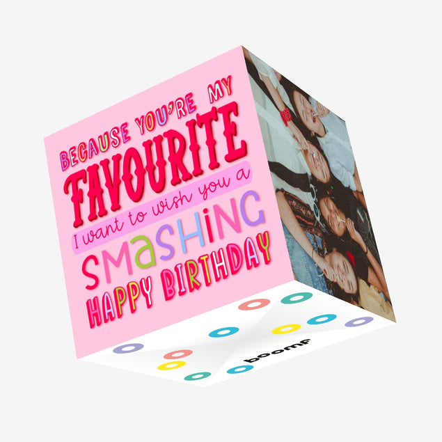 Because You're My FAVOURITE Birthday Confetti-exploding Greetings Card