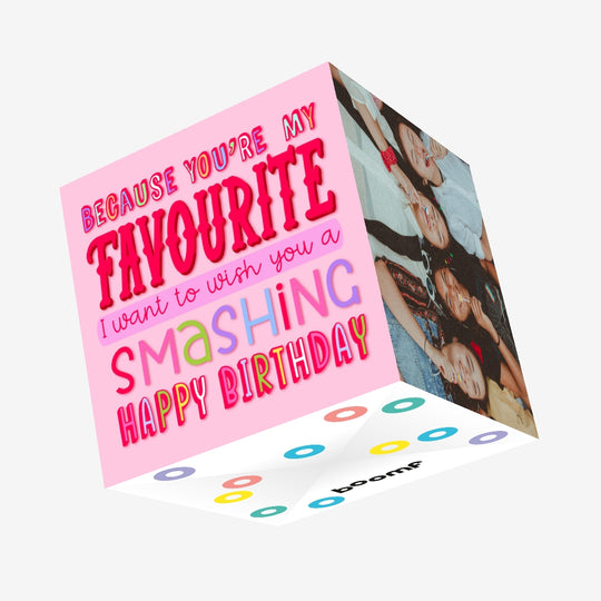 Because You're My FAVOURITE Birthday Confetti-exploding Greetings Card
