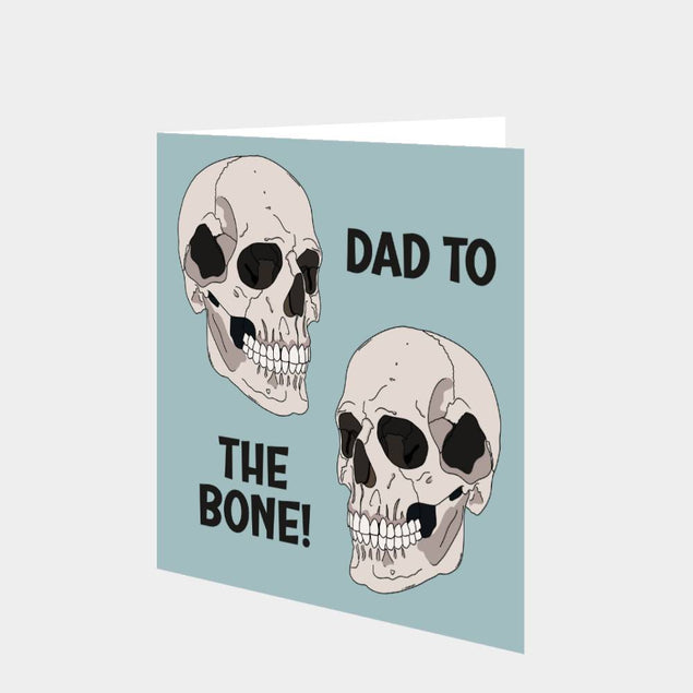 Dad To The Bone! Card