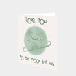 I Love You To The Moon And Back Card