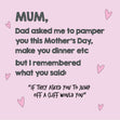 Dad Asked Me To Pamper You This Mother?s Day Bomb 3D Cube Card