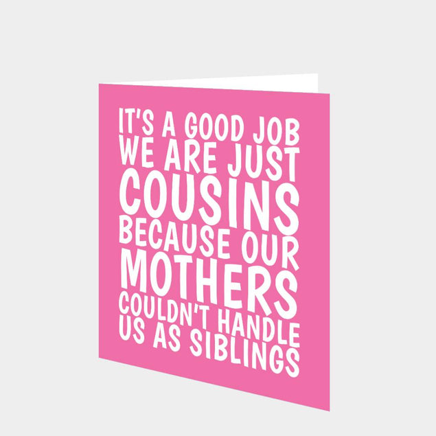 It's A Good Job Card