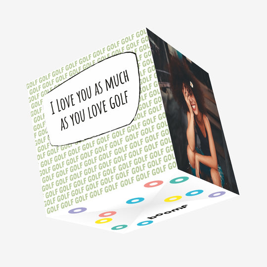 I Love You As Much As Golf Confetti-exploding Greetings Card