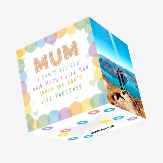 Happy Mother's Day Mum I Like You When We Don't Live Together Confetti-exploding Greetings Card