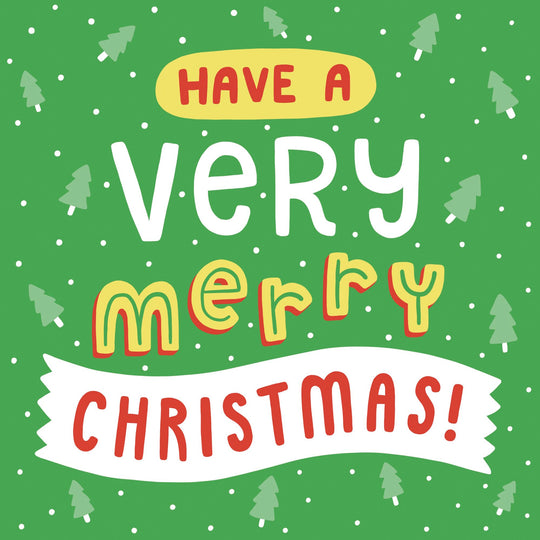 Have A Very Merry Christmas Card