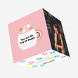 You Are My Cup Of Happy Confetti-exploding Greetings Card