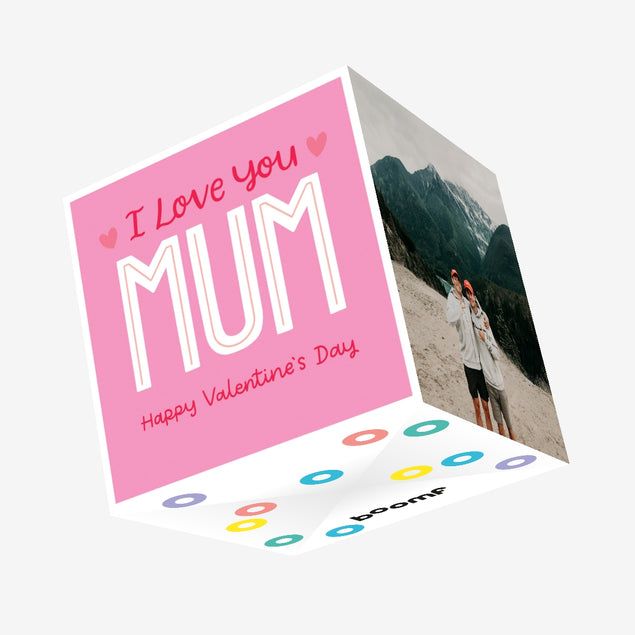 I Love You Mum Valentine's Day Confetti-exploding Greetings Card