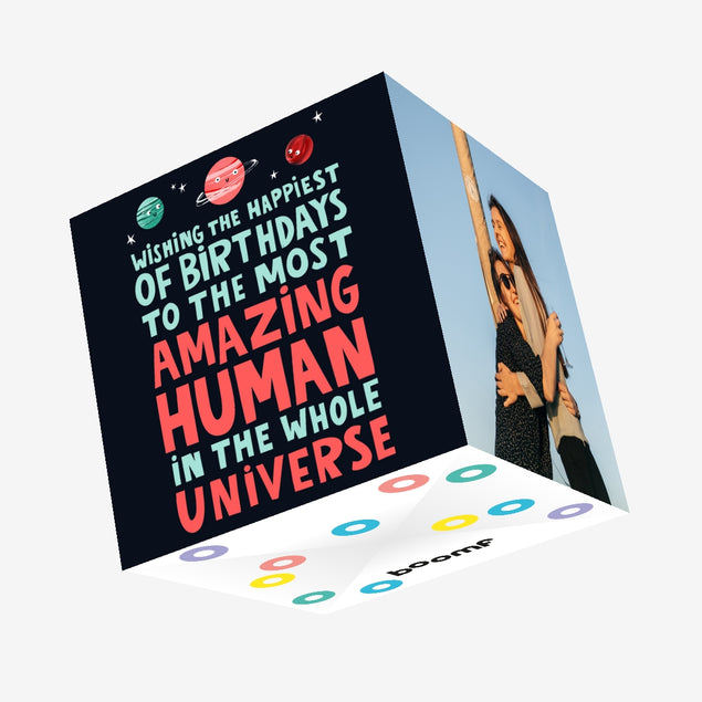 Amazing Human In The Whole Universe Birthday Confetti-exploding Greetings Card