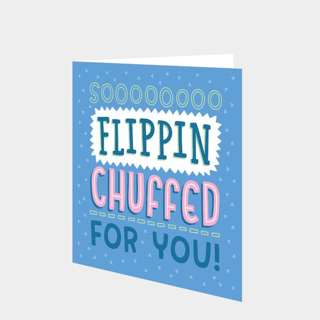 Chuffed For You Card