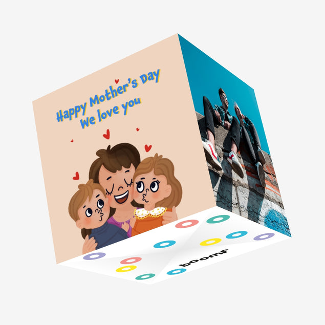 We Love You Happy Mother's Day Confetti-exploding Greetings Card