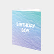 Birthday Boy Card