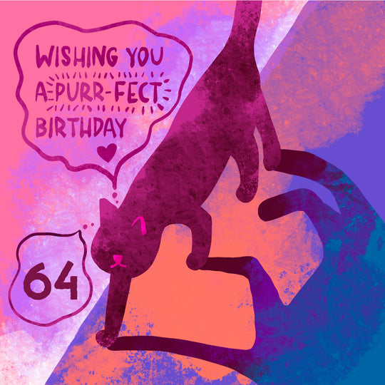 Wishing You A Purr-fect 64th Birthday Card