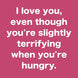 Terrifying when Hungry Card