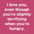 Terrifying when Hungry Card