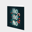 Ho Ho No Christmas Card