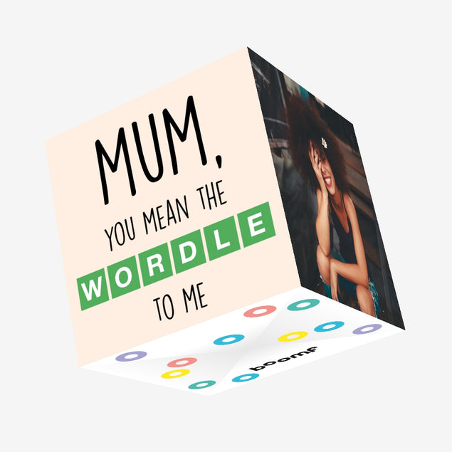 Mum, You Mean The WORDLE To Me Confetti-exploding Greetings Card