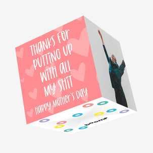 Thanks For Putting Up With All My Shit Confetti-exploding Greetings Card