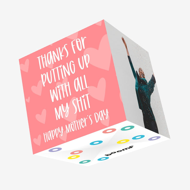 Thanks For Putting Up With All My Shit Confetti-exploding Greetings Card