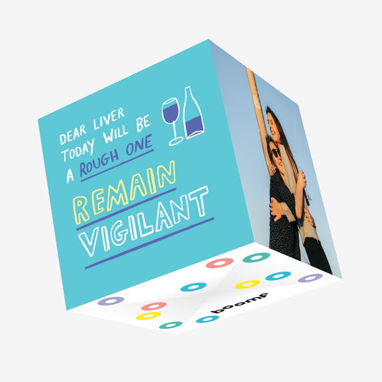 Dear Liver Remain Vigilant Confetti-exploding Greetings Card