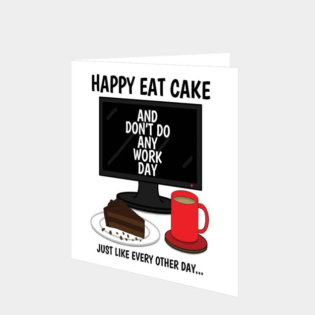 Happy Eat Cake Day Card